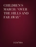 Children's March: Over The Hills And Far Away